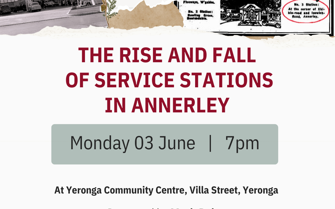 Talking History: The Rise and Fall of the Service Stations of Annerley with presenter Mark Baker